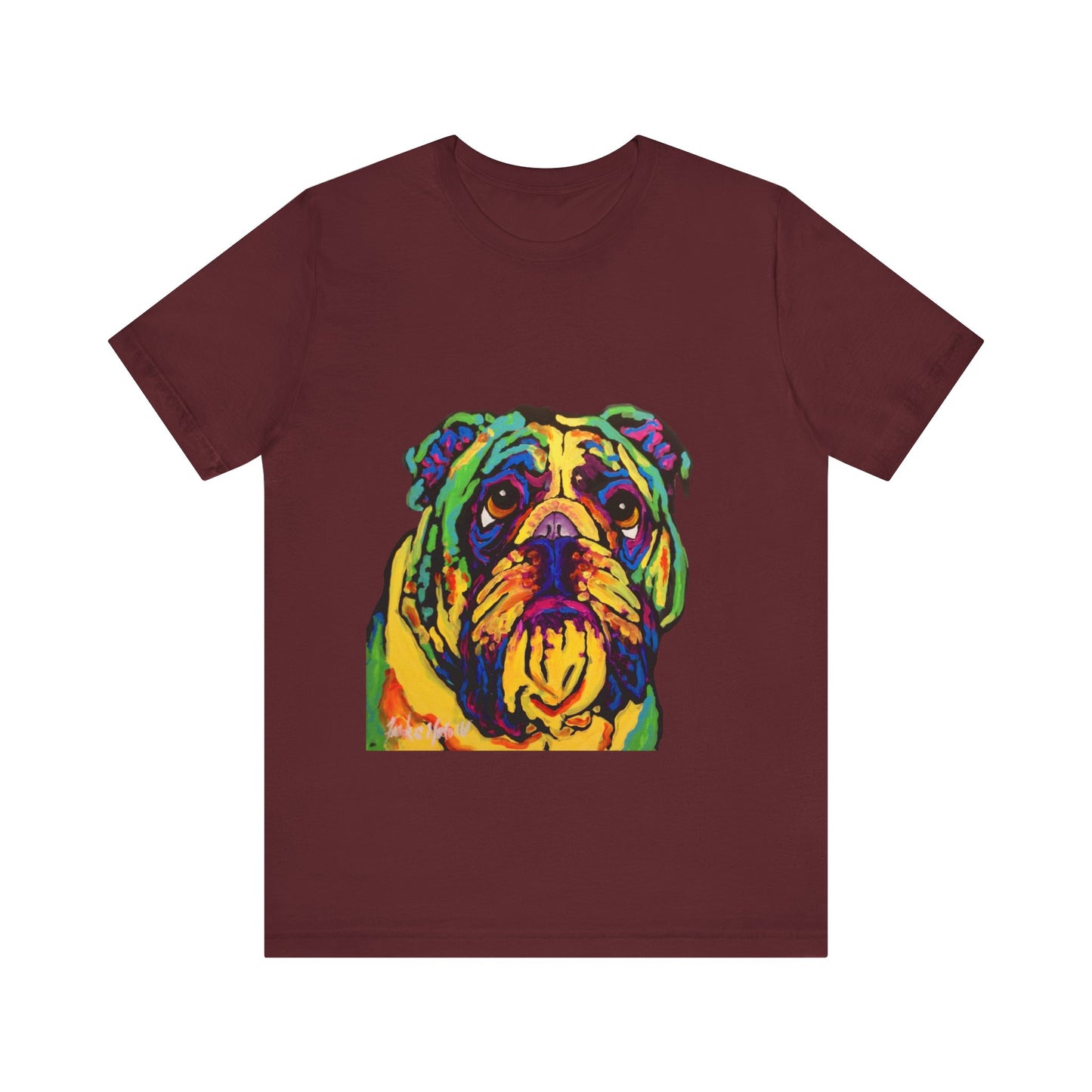 "Bulldog" T-shirt featuring a painting of a bulldog by Noto the Artist. Colorful Bulldog Art Unisex Tee, Pet Lover Gift, Dog Shirt, Casual Wear, Animal Lover Tee, Fun Graphic T-Shirt
